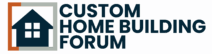 Custom Home Building Forum